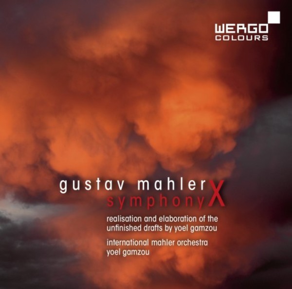 Mahler - Symphony no.10 (realised & elaborated by Yoel Gamzou) | Wergo WER51222