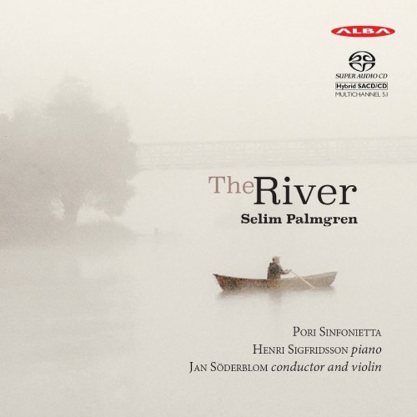 Palmgren - The River: Piano Concertos 1-3