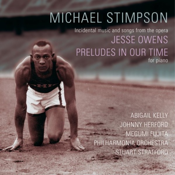 Stimpson - Music from the opera Jesse Owens; Preludes in Our Time | Stone Records ST0659