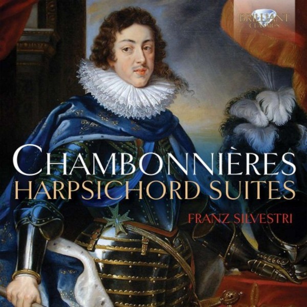 Chambonnieres - Harpsichord Suites | Brilliant Classics 95339
