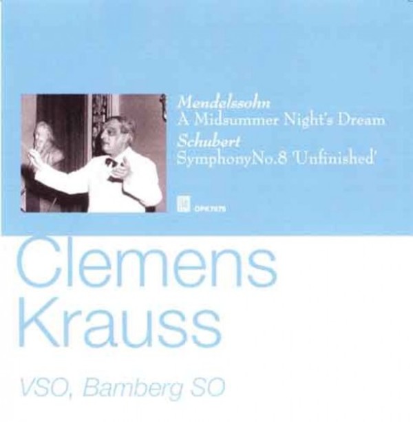 Clemens Krauss conducts Mendelssohn and Schubert