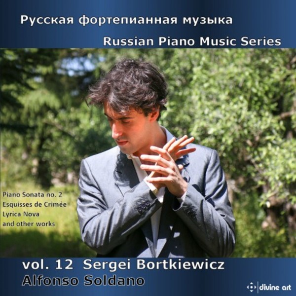 Russian Piano Music Vol.12: Sergei Bortkiewicz | Divine Art DDA25142
