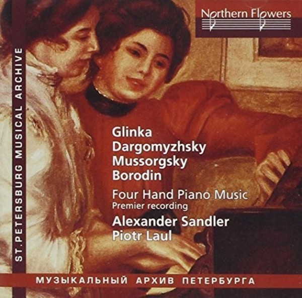 Piano Duets by Glinka, Dargomyzhsky, Mussorgsky & Borodin  | Northern Flowers NFPMA9930