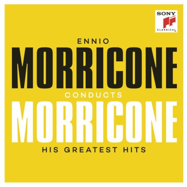 Ennio Morricone conducts Morricone - His Greatest Hits | Sony 88985354872