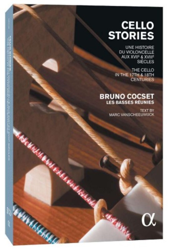Cello Stories: The Cello in the 17th & 18th Centuries (CD + book) | Alpha ALPHA890