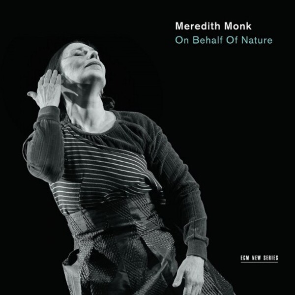 Meredith Monk - On Behalf of Nature | ECM New Series 4812794