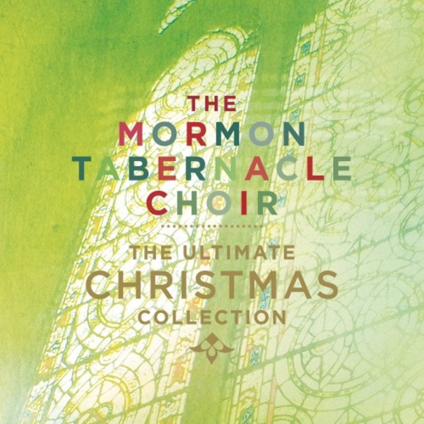 Mormon Tabernacle Choir: The Ultimate Christmas Collection | Sony 88985359582