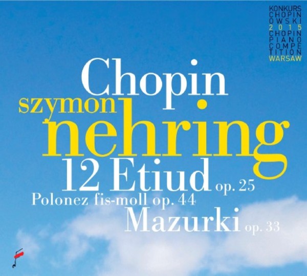 Chopin -  Etudes op.25, Mazurkas op.33, Barcarolle