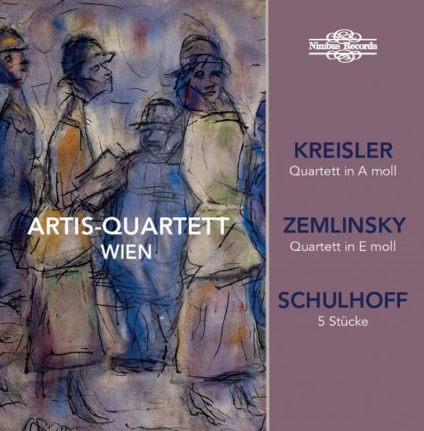 Kreisler, Zemlinsky, Schulhoff - String Quartets