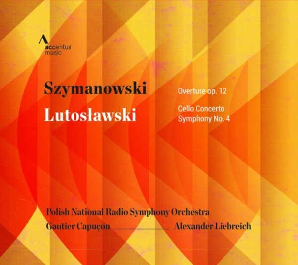 Lutoslawski - Cello Concerto, Symphony no.4; Szymanowski - Overture | Accentus ACC30388