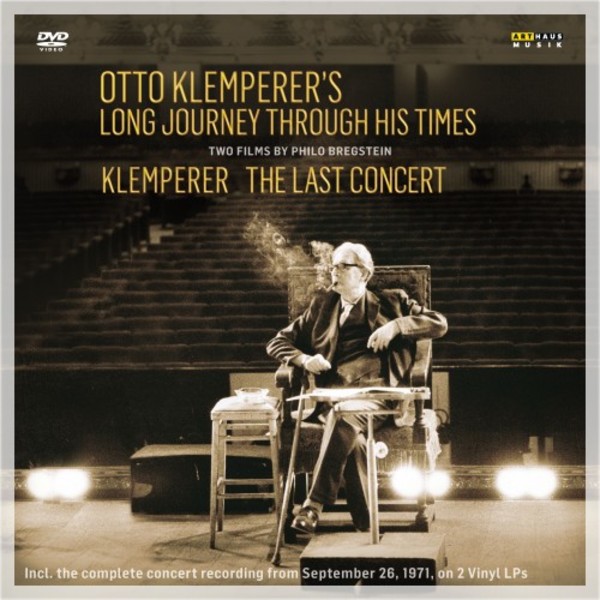 Otto Klemperers Long Journey through his Times; Klemperer: The Last Concert (DVD + LP) | Arthaus 109291