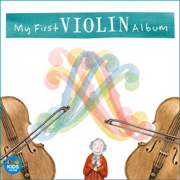 My First Violin Album | ABC Classics ABC4812726