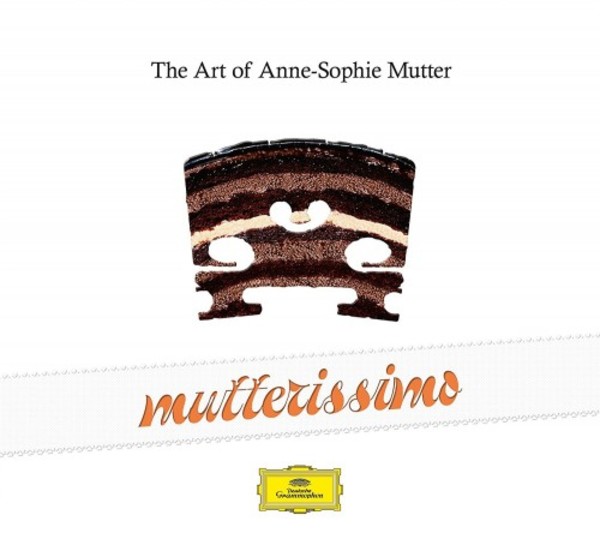 Mutterissimo: The Art of Anne-Sophie Mutter | Deutsche Grammophon 4796834