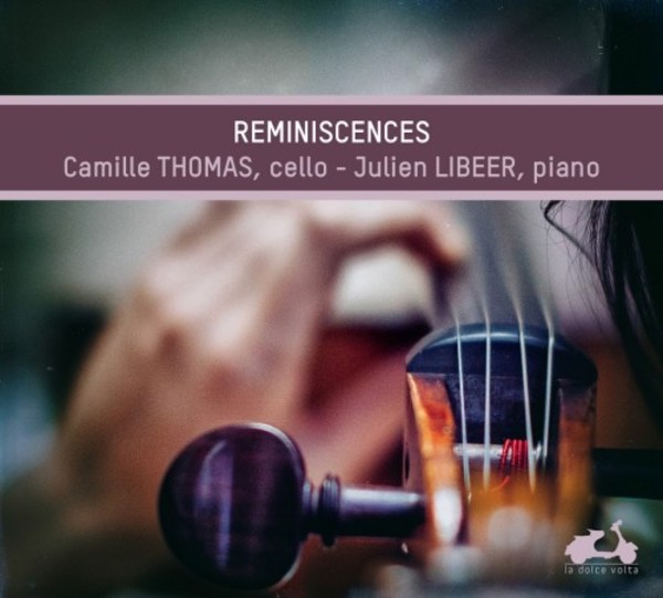 Reminiscences: Music for Cello and Piano | La Dolce Volta LDV29