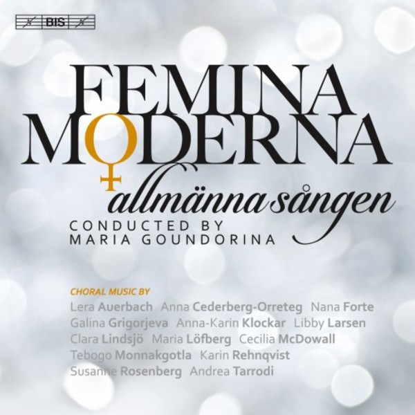 Femina moderna: Music for mixed choir