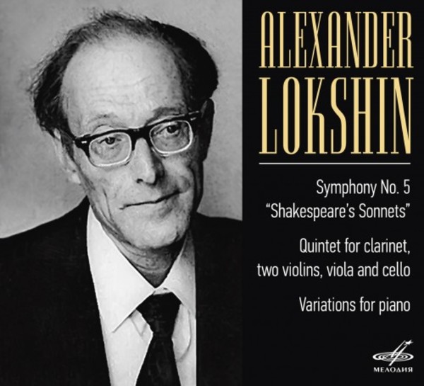 Lokshin - Symphony no.5, Clarinet Quintet, Variations for Piano