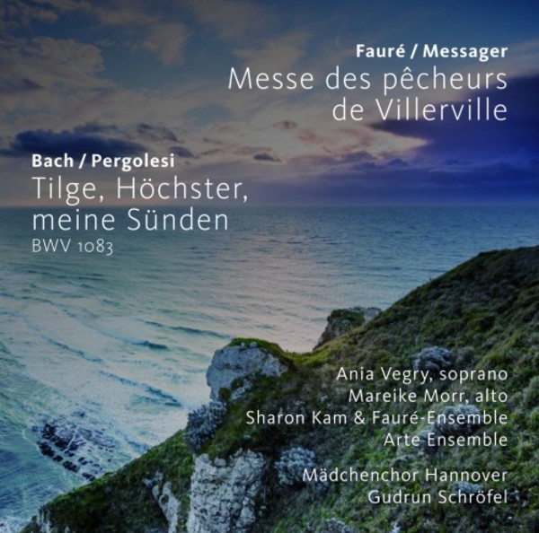 JS Bach - Tilge, Hochster, meine Sunden; Faure & Messager - Messe des pecheurs de Villerville | Rondeau ROP6119