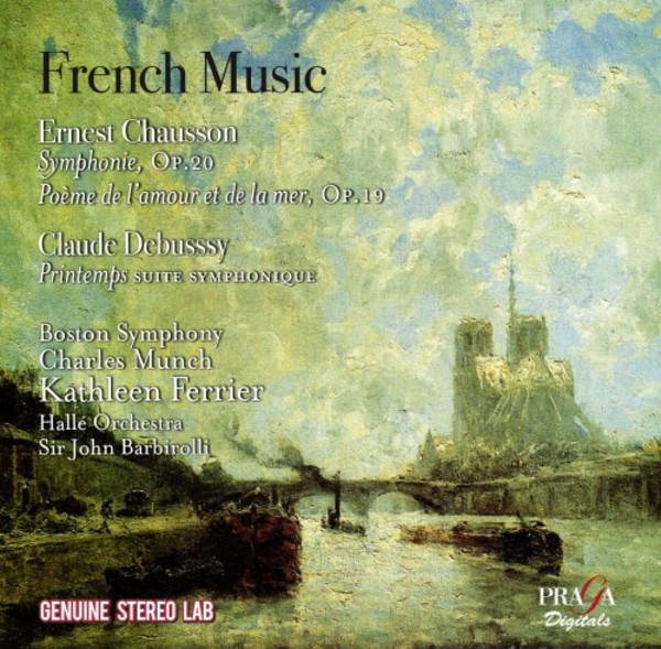 Chausson - Symphonie, Poeme de lamour et de la mer; Debussy - Printemps | Praga Digitals PRD250345