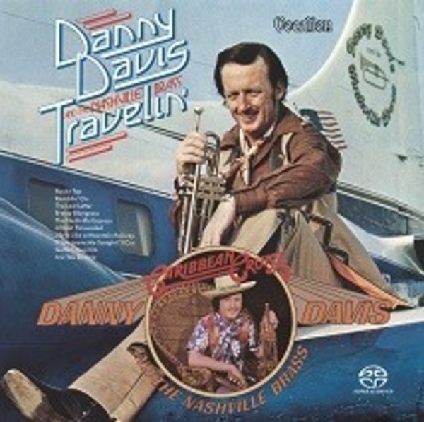 Danny Davis & The Nashville Brass: Travelin� & Caribbean Cruise
