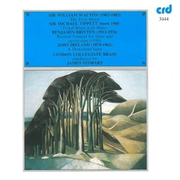 Walton, Tippett, Britten & Ireland - Works for Brass | CRD CRD3444