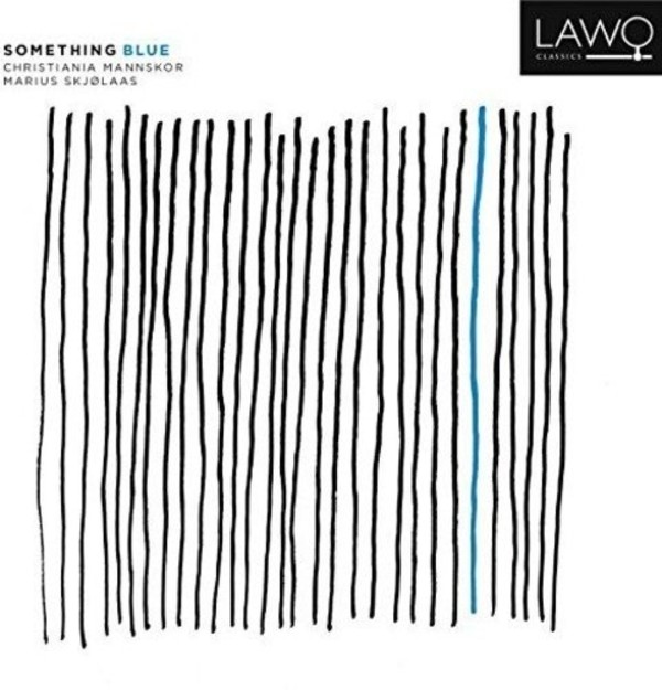Christiania Mannskor: Something Blue | Lawo Classics LWC1107