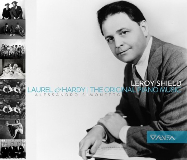 Leroy Shield - Laurel & Hardy: The Original Piano Music | Aevea AE16024