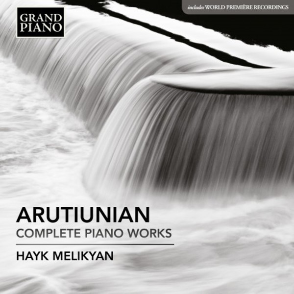 Arutiunian - Complete Piano Works | Grand Piano GP718