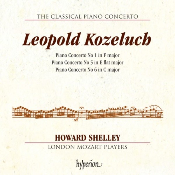 Kozeluch - Piano Concertos 1, 5 & 6 | Hyperion - Classical Piano Concertos CDA68154