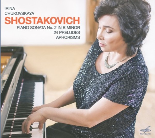 Shostakovich - Piano Sonata no.2, 24 Preludes, Aphorisms | Melodiya MELCD1002455