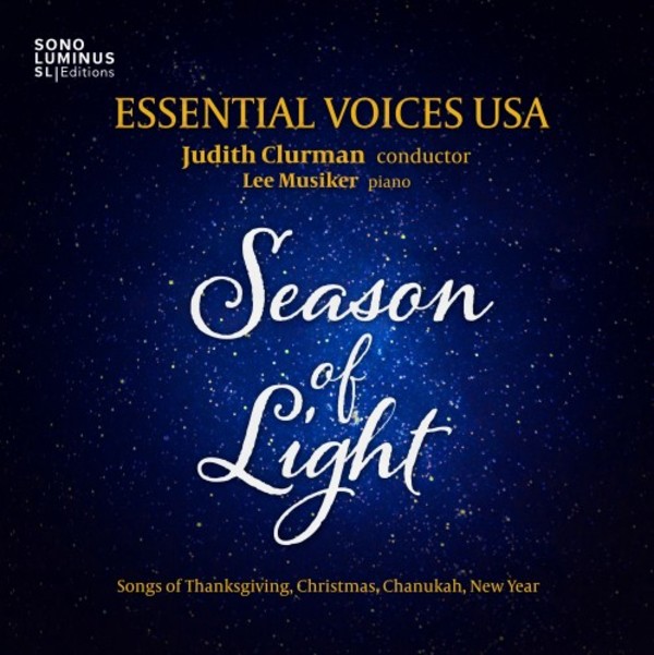 Season of Light: Songs of Thanksgiving, Christmas, Chanukah, New Year