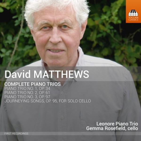 David Matthews - Complete Piano Trios | Toccata Classics TOCC0369