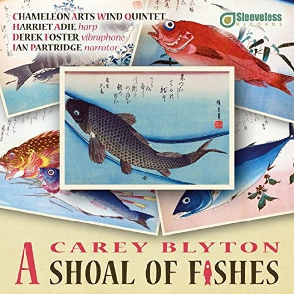 Carey Blyton - A Shoal of Fishes | Sleeveless Records SLV1012