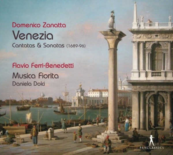 Domenico Zanatta - Venezia: Cantatas & Sonatas