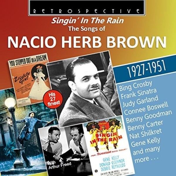 Singin In the Rain: The Songs of Nacio Herb Brown | Retrospective RTR4299