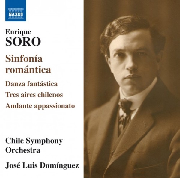 Enrique Soro - Sinfonia romantica | Naxos 8573505