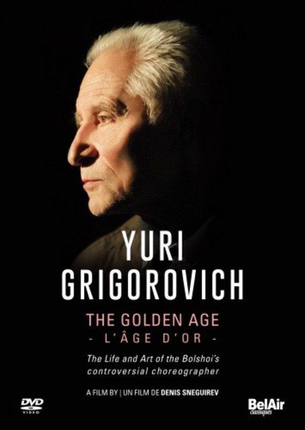 Yuri Grigorovitch: The Golden Age (DVD)