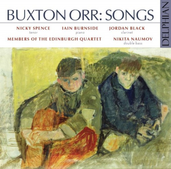 Buxton Orr - Songs | Delphian DCD34175