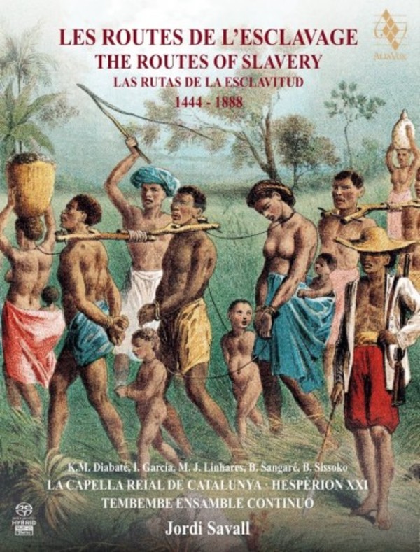 The Routes of Slavery 1444-1888 (SACD + DVD) | Alia Vox AVSA9920