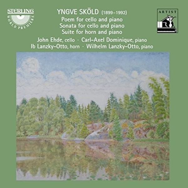 Yngve Skold - Works for Cello & Piano and Horn & Piano | Sterling CDA1665