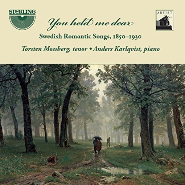 You held me dear: Swedish Romantic Songs, 1850-1930
