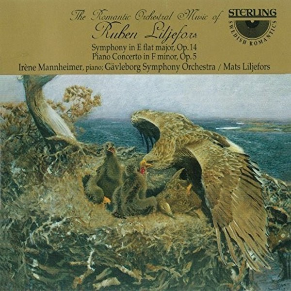 Liljefors - Symphony in E flat major, Piano Concerto in F minor | Sterling CDS1017
