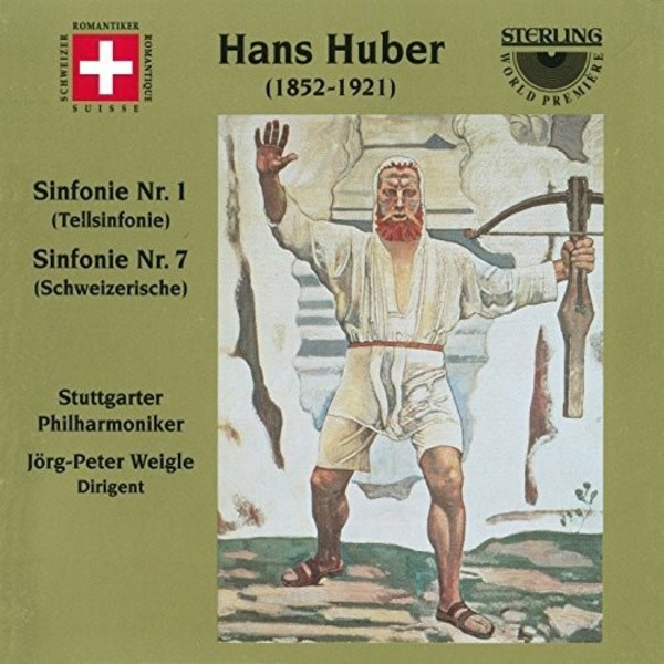 Hans Huber - Symphonies 1 & 7 | Sterling CDS1042