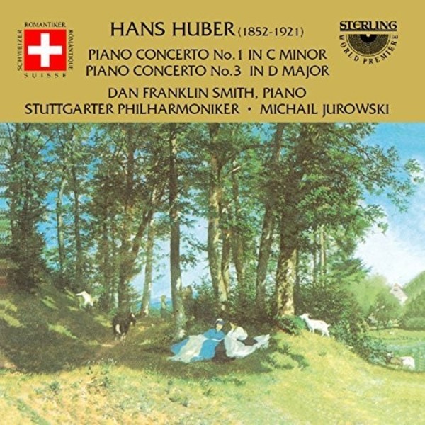 Hans Huber - Piano Concertos 1 & 3 | Sterling CDS1056