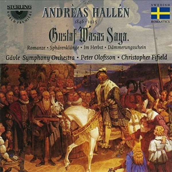 Hallen - Gustaf Wasas Saga & Other Works | Sterling CDS1070