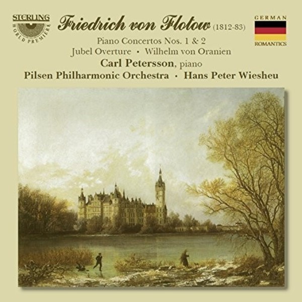 Flotow - Piano Concertos 1 & 2, Wilhelm von Oranien in Whitehall | Sterling CDS1077