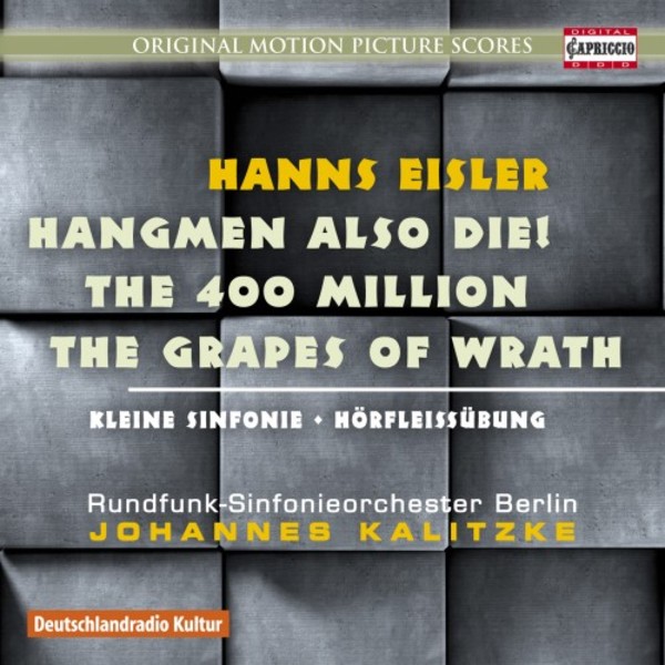 Eisler - Hangmen Also Die, The 400 Million, The Grapes of Wrath | Capriccio C5289