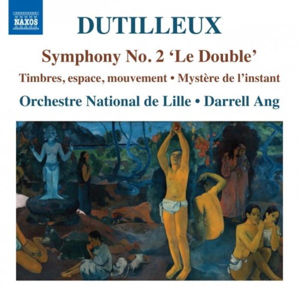 Dutilleux - Symphony no.2 ‘Le Double’