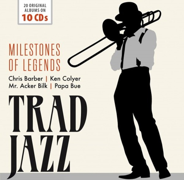 Trad Jazz: Milestones of Legends | Documents 600366