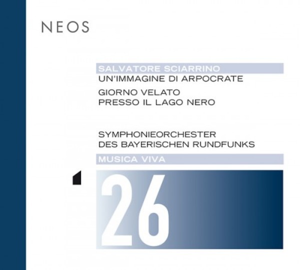 Musica Viva 26: Sciarrino - Unimmagine di Arpocrate | Neos Music NEOS11626