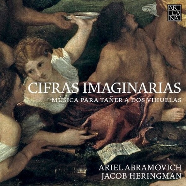 Cifras imaginarias: Music for Two Vihuelas
